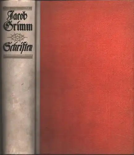 Grimm, Jacob: Aus den Kleineren Schriften. (Mit einer Einführung von Ludwig Speidel u. einem Nachwort von Hermann Todsen). 
