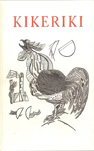 Kikeriki (oder Das Krähen des edlen Hahnes Beneventano). Holzstiche von Otto Rohse. (Übertragung von Wolfheinrich von der Mülbe), Melville, Herman