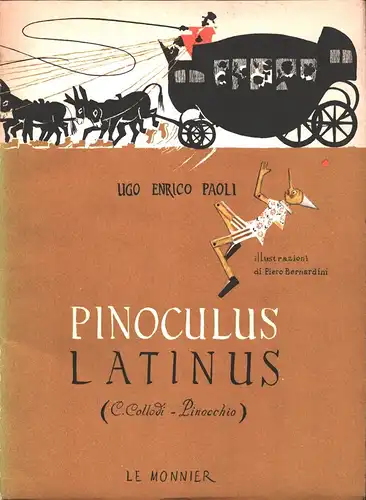 Paoli, Ugo Enrico (Übersetzer): Pinoculus latinus. (C. Collodi, Pinocchio). 