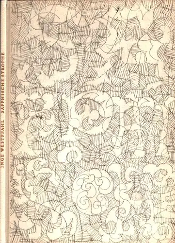 Sapphische Strophe. Druck von Otto Rohse, Westpfahl, Inge