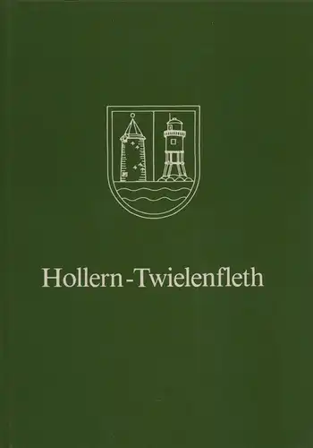Hollern-Twielenfleth. Hrsg. von der Altstädter Sparkasse