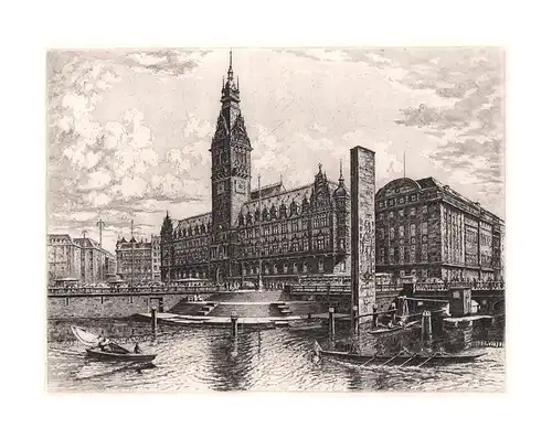 Adler, Richard: Rathaus Hamburg und Kleine Alster. Einfarbige Original-Radierung. 