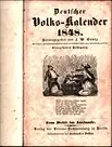 Deutscher Volks-Kalender. JG. 14 / 1848. Hrsg. v. F. W. Gubitz