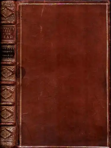 Burnet, Thomas.: Thomas Burnett, D.D. Of the state of the dead, and of those that are to rise. Translated from the Latin. With remarks upon each chapter, and an answer to all the heresies therein. By Matthias Earbery, Presbyter of the Church of England. 