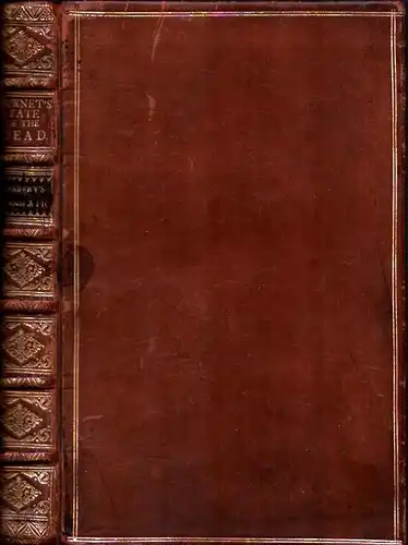 Thomas Burnett, D.D. Of the state of the dead, and of those that are to rise. Translated from the Latin. With remarks upon each chapter, and an answer to all the heresies therein. By Matthias Earbery, Presbyter of the Church of England, Burnet, Thomas