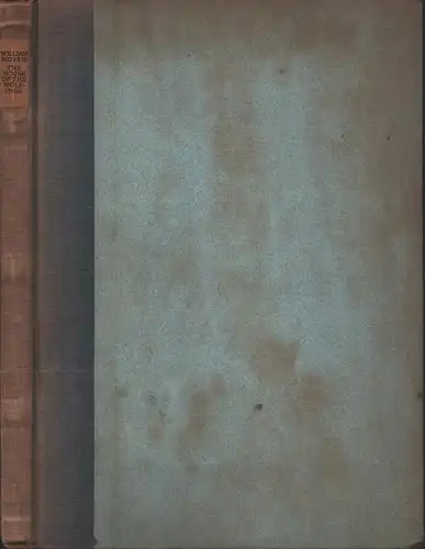 Morris, William: A tale of the house of the Wolfings and all the kindreds of the mark. Written in prose and in verse by William Morris. 