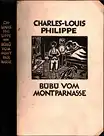 Philippe, Charles-Louis: Bübü vom Montparnasse. Ein Roman. (Autorisierte Übers. v. Camil Hoffmann). 