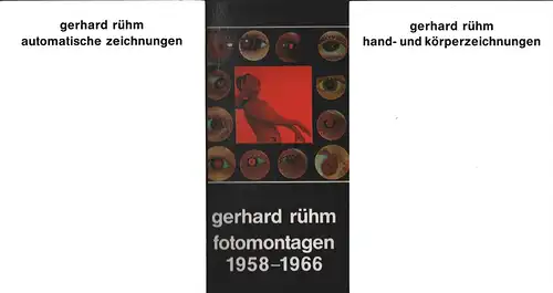 Rühm, Gerhard: Automatische Zeichnungen. Texte / Fotomontagen 1958-1966 / Hand- und Körperzeichnungen. Drei Widmungsexemplare in Erstausgabe. 