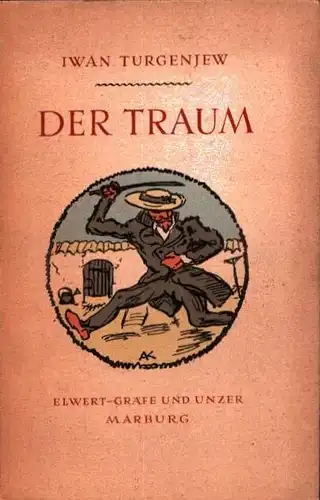Turgenjew, Iwan: Der Traum. (Übersetzt von Reinhold Trautmann. Mit 6 Zeichnungen von Alfred Kubin). 