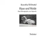 Bruttel, Roswitha Till: Haus und Weide. Eine Ethnographie von Orgosolo. 
