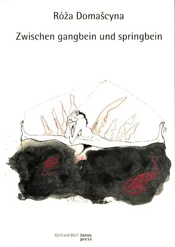 Domascyna, Róza: Zwischen Gangbein und Springbein. Zeichnungen von Maja Nagel. (1. Aufl. ). 
