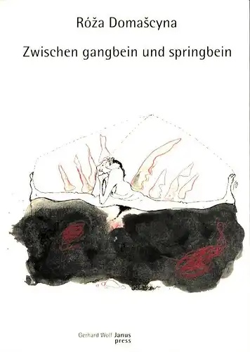 Zwischen Gangbein und Springbein. Zeichnungen von Maja Nagel. (1. Aufl. ), Domascyna, Róza