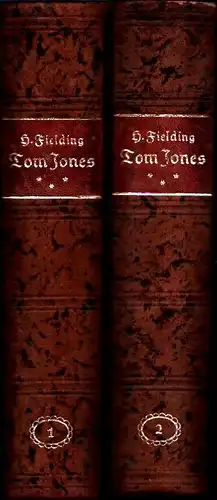 Fielding, Henry: Geschichte Tom Jones, eines Findlings. Aus dem Englischen. übersetzt von Wilhelm von Lüdemann. 2 Bde. 
