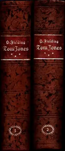 Geschichte Tom Jones, eines Findlings. Aus dem Englischen. übersetzt von Wilhelm von Lüdemann. 2 Bde, Fielding, Henry