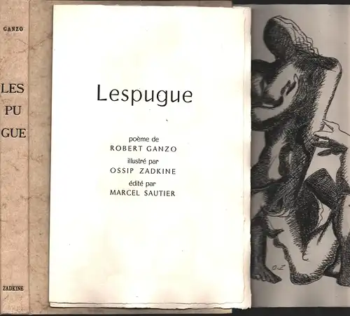 Ganzo, Robert: Lespugue. Poème. Illustré par Ossip Zadkine, édité par Marcel Sautie. 