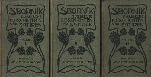 Henckel, Wilhelm (Hrsg.): Sbornik. Russische Geschichten und Satiren. Übersetzt u. hrsg. von Wilh. Henckel. Band 1-3 in 3 Bänden (= komplett). 