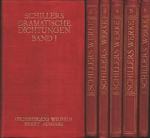 Schiller, Friedrich: Schillers Werke. Grossherzog Wilhelm Ernst-Ausgabe. (Hrsg. von Max Hecker / Hrsg. ab Bd. 2: Albert Köster). 6 Bde. (= komplett). 