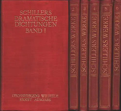 Schillers Werke. Grossherzog Wilhelm Ernst-Ausgabe. (Hrsg. von Max Hecker / Hrsg. ab Bd. 2: Albert Köster). 6 Bde. (= komplett), Schiller, Friedrich