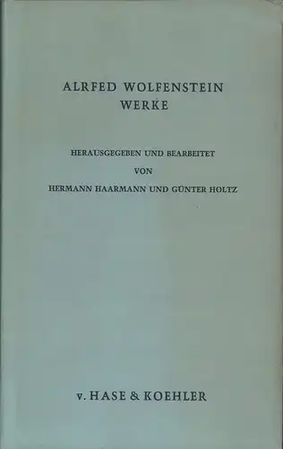 Wolfenstein, Alfred: Gedichte. Hrsg. [und mit einer Einführung] von Günter Holtz. 