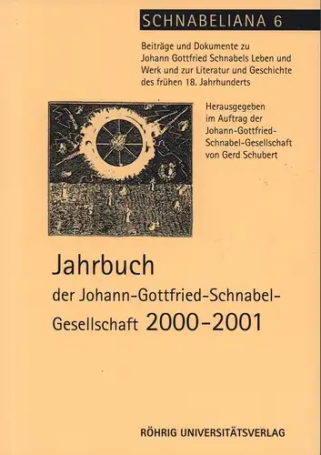Jahrbuch der Johann-Gottfried-Schnabel-Gesellschaft 2000/2001