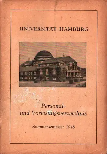 Universität Hamburg. Personal- und Vorlesungsverzeichnis, Sommersemester 1948. 