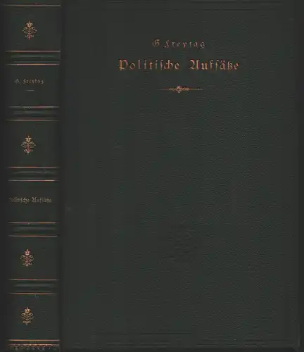 Politische Aufsätze, Freytag, Gustav