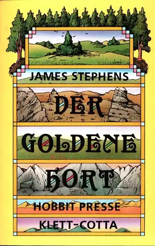 Der goldene Hort. Aus d. Engl. übers. von Joachim Kalka, Stephens, James
