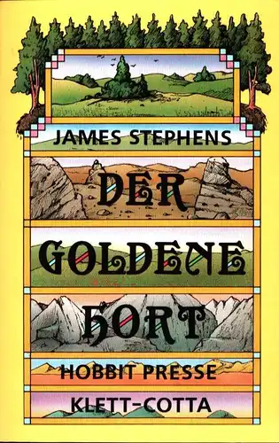 Stephens, James: Der goldene Hort. Aus d. Engl. übers. von Joachim Kalka. 