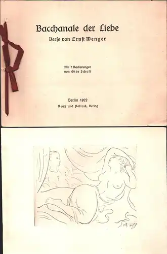 Bacchanale der Liebe. Verse von Ernst Wenger. Mit 7 Radierungen von Otto Schoff, Wenger, Ernst