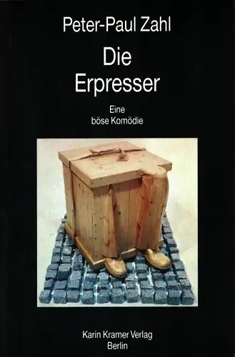 Die Erpresser. Eine böse Komödie. Musik u. Lieder von Georg Danzer 1989/1990. (1. Aufl.), Zahl, Peter-Paul