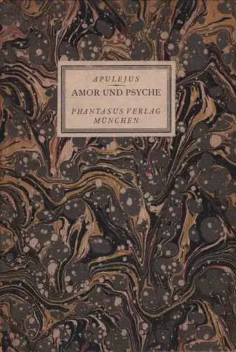 Amor und Psyche. Mit Steinzeichnungen von Edwin Scharff. (Hrsg. von Georg Martin Richter), Apulejus [Apuleius Madaurensis, Lucius]