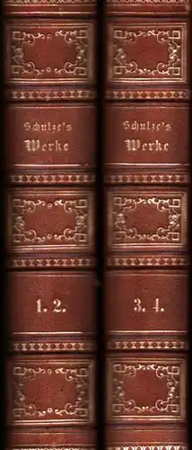 Schulze, Ernst: Sämmtliche poetische Werke. Neue Ausgabe [mit sechszehn Kupfern]. [Herausgegeben u. mit Vorreden versehen von Friedrich Bouterwek]. 4 Bde. (in 2). 