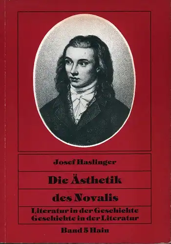 Haslinger, Josef: Die Ästhetik des Novalis. 