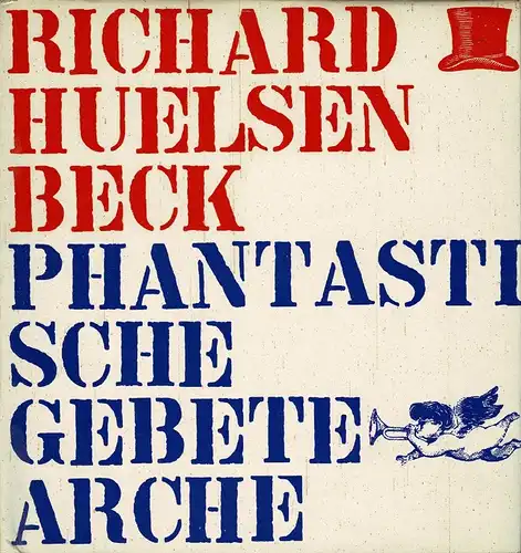Huelsenbeck, Richard: Phantastische Gebete. Illustrationen von Hans Arp und George Grosz. 