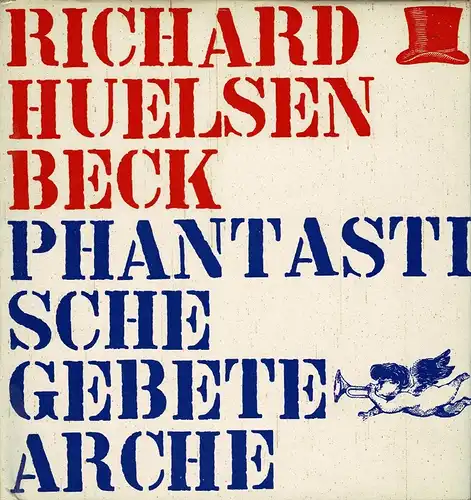 Phantastische Gebete. Illustrationen von Hans Arp und George Grosz, Huelsenbeck, Richard
