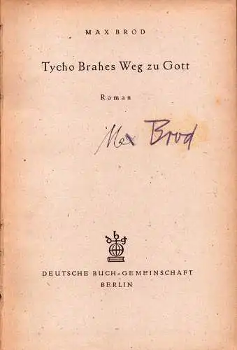 Brod, Max: Tycho Brahes Weg zu Gott. 