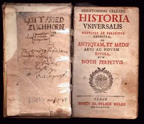 Cellarius, Christoph: Christophori Cellarii historia universalis breviter ac perspicue exposita, in antiquam, et medii aevi ac novam divisa, cum notis perpetuis. [3 Werke in einem Band]. 