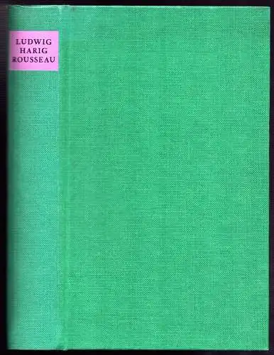 Harig, Ludwig: Rousseau. Der Roman vom Ursprung der Natur im Gehirn. (2. Aufl.). 