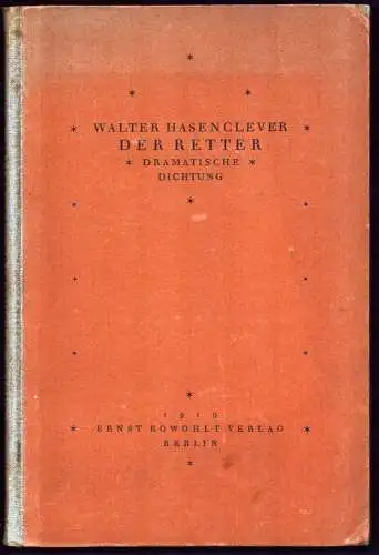 Hasenclever, Walter: Der Retter. Dramatische Dichtung. (Frühjahr 1915). 