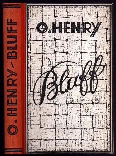 Henry, O. (d.i. William Sidney Porter): Bluff. Kurzgeschichten. [Autosisierte Übersetzung von Paul Baudisch]. 