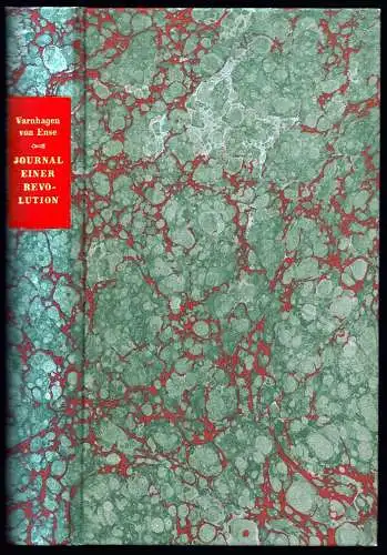 Journal einer Revolution. Tagesblätter 1848/49. (1.-12. Tsd.), Varnhagen von Ense, Karl August
