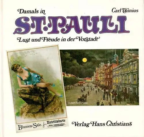 Thinius, Carl: Damals in St. Pauli. Lust und Freude in der Vorstadt. Herausgegeben und verlegt im Jahre 1975. 