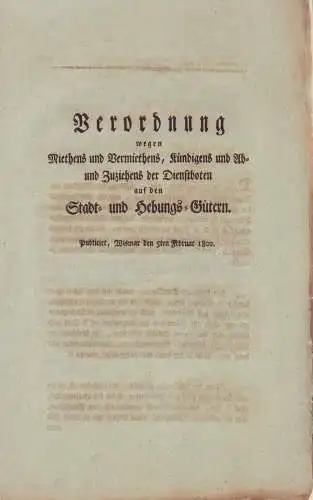 Verordnung wegen Miethens und Vermiethens, Kündigens und Ab- und Zuziehens der Dienstboten auf den Stadt- und Hebungs-Gütern. Publicirt, Wismar den 5ten Februar 1802. 