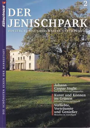 (Schümann, Klaus) (Hrsg.): Der Jenischpark. Hintergründe, Geheimnisse, Verträumtes. (Red.: Judy Brose u.a.). 