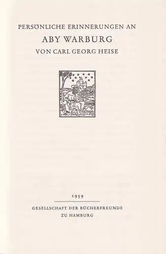 Heise, Carl Georg: Persönliche Erinnerungen an Aby Warburg. 