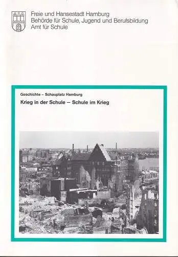 Krieg in der Schule   Schule im Krieg. Kriegserziehung vom Kaiserreich bis zur NS Zeit. Hrsg. von der Freien u. Hansestadt Hamburg, Behörde für.. 