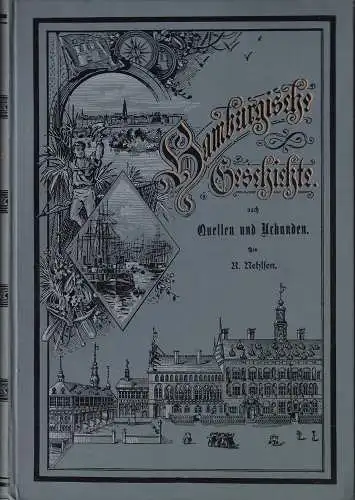 Hamburgische Geschichte nach Quellen und Urkunden. 2 Bde. (= komplett), Nehlsen, R