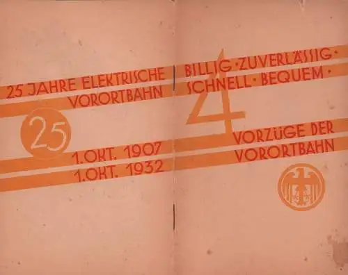 Fahrpreise und Fahrpläne der Stadt- und Vorortbahn. Den Fahrgästen gewidmet zum 25. Jahrestag der Einführung des elektrischen Stadtbahnverkehrs 1907 | 1. Oktober | 1932. Hrsg. v. Reichsbahndorektion Altona. 