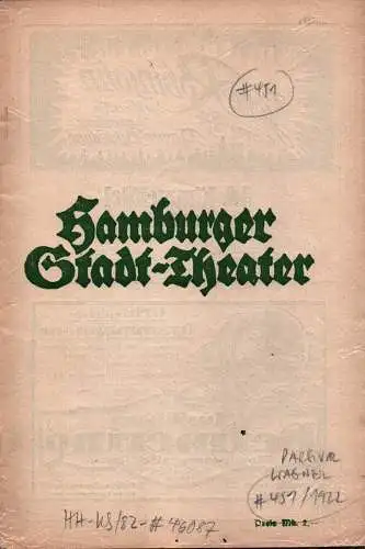 Hamburger Stadt-Theater. Programmheft vom 1. Januar 1922: Richard Wagner: Parsifal. 