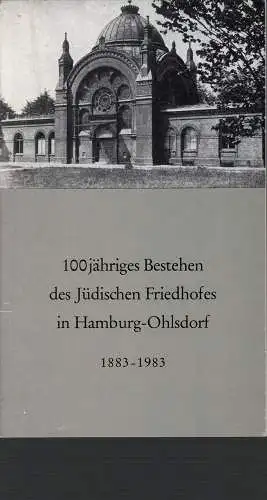 Feierstunde anlässlich des 100 jährigen Bestehens des jüdischen Friedhofes in Hamburg-Ohlsdorf am Sonntag, 9. Oktober 1983, 11 Uhr auf dem Jüdischen Friedhof, Ilandkoppel 68, Hamburg-Ohlsdor